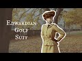 Making a ca 1905 Edwardian Golf Suit (and Frolicking in the Leaves) 🍂🍁