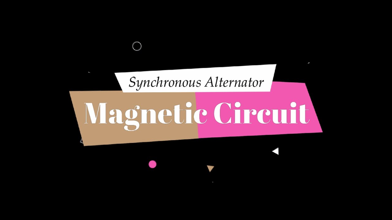 Magnetic Circuit for Salient pole Synchronous Alternator |Design of Synchronous Machine|
