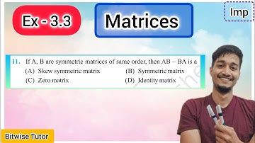 Class 12 Ex 3.3 Q11 Maths | Ex 3.3 class 12 maths q11 | Question 11 exercise 3.3 Class 12