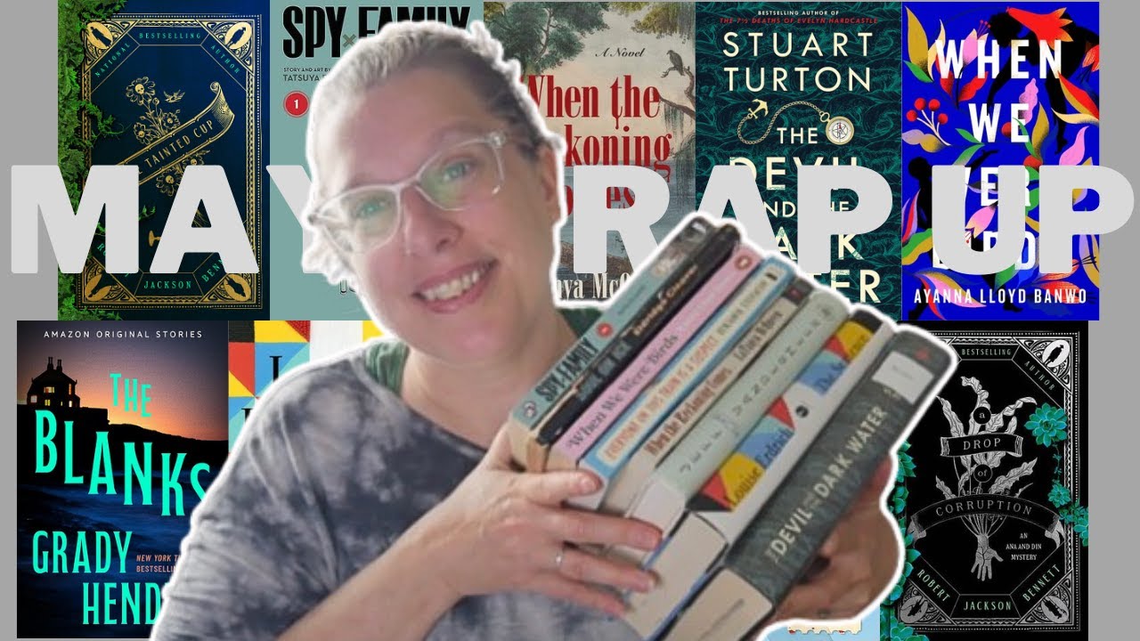 May Vlog Style Reading Wrap Up | May 2025 | I only read half the amount of books as last month!!