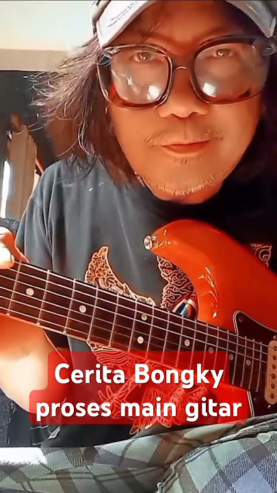 Cerita Bongky proses bermain gitar#musik80an #guitarmusic #youtubeshorts