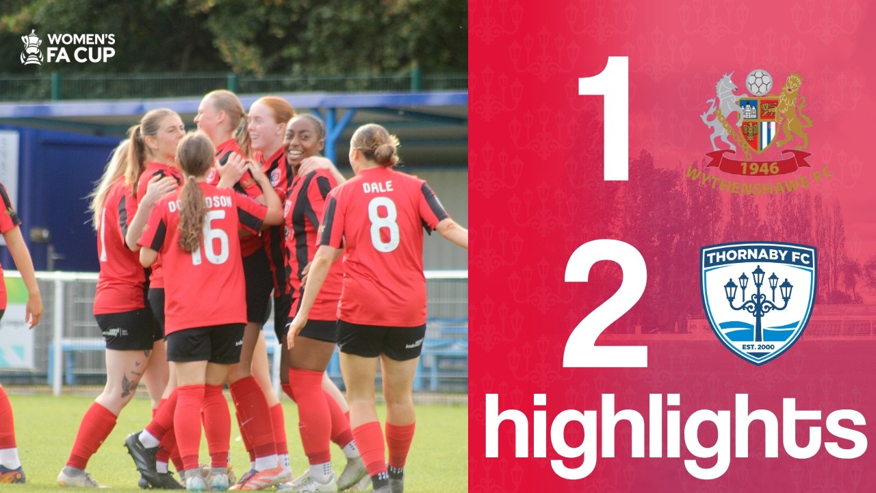 Wythenshawe AFC 1-2 Thornaby FC | Highlights | FA Women's Cup 2026/27