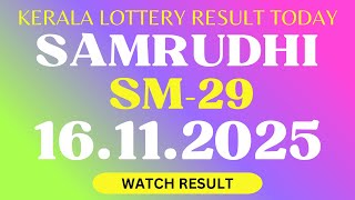 Samrudhi Sm-29 Kerala Lottery Result 16112025