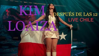 Kim Loaiza ft Pailita - Después de las 12, Movistar Arena Chile.