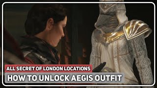 How to Unlock Aegis Outfit | All Secret of London Locations - Assassin's Creed Syndicate