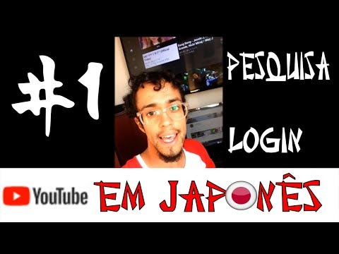 #1 Youtube em Japonês - 