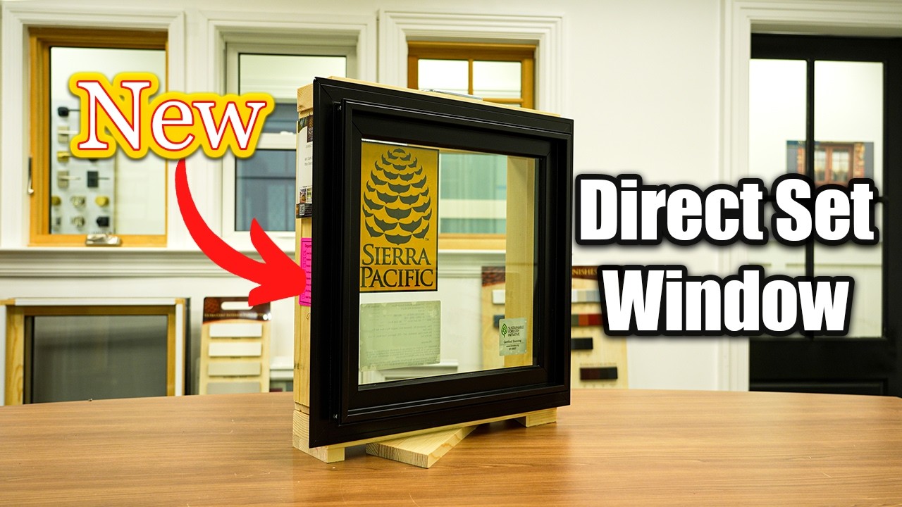 The New Direct Set Window by Sierra Pacific - YouTube