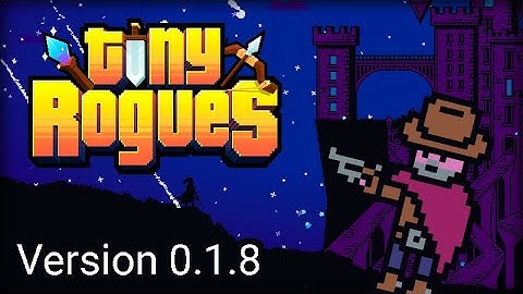 Tiny Rogues NEW UPDATE: Version 0.1.8! Controller support, Gunslinger class, and more!