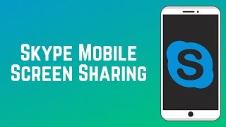 How to Screen Share on Skype Mobile App for iOS/Android screenshot 4