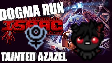 The Binding of Isaac: Repentance- Tainted Azazel Dogma Run (Azazel