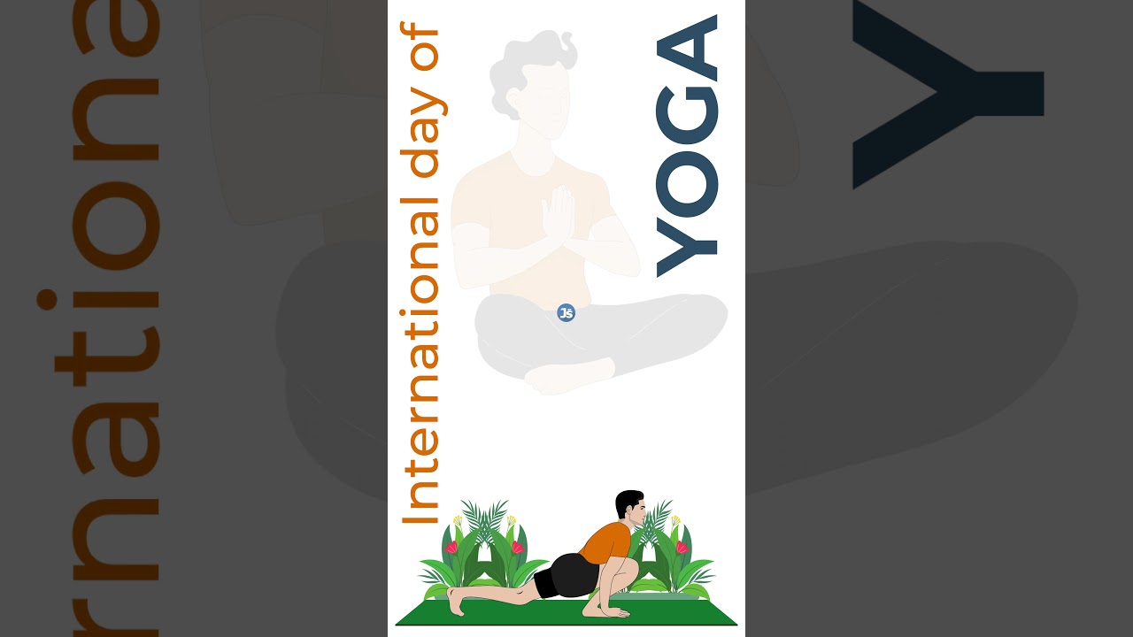 International Day of Yoga | 21 June