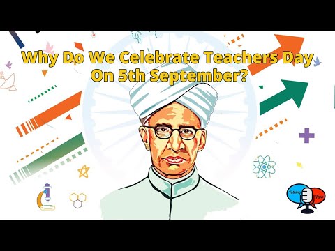 Why Do We Celebrate Teachers Day On 5th September? ||  Dr Sarvepalli Radhakrishnan  ||  @Talking Two