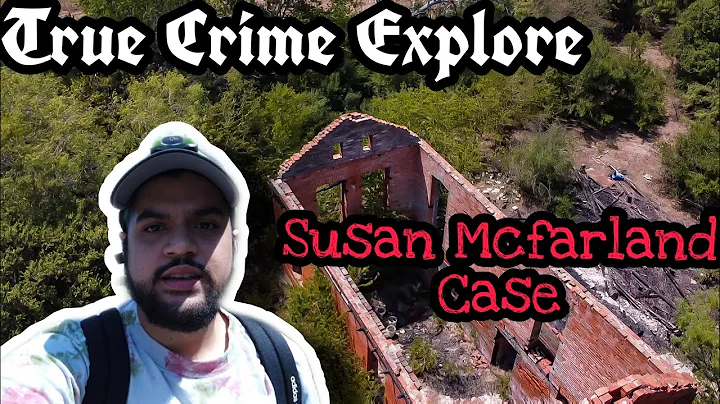True Crime Explore- The Susan Mcfarland Murder *lo...