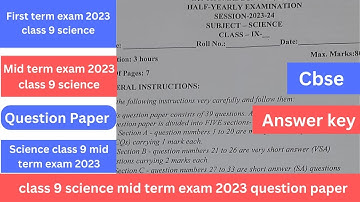 Class 9 science mid term exam 2023 question paper | solution CBSE