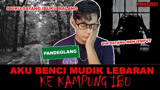 SEANDAINYA SAJA KAMI TIDAK MUDIK PULANG KAMPUNG