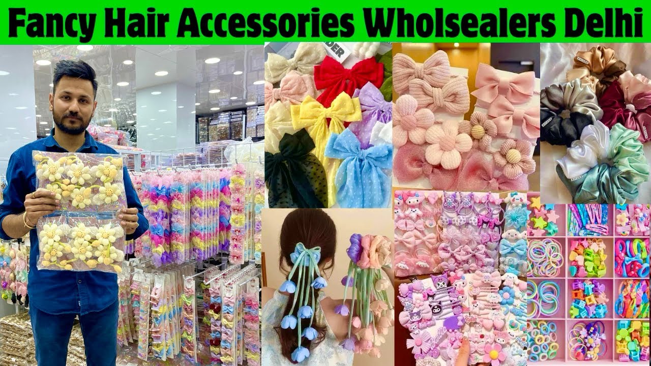 Hair Accessories Wholesale Delhi Fancy Hair Accessories Wholesaler Imported Korean Hair Accessories 