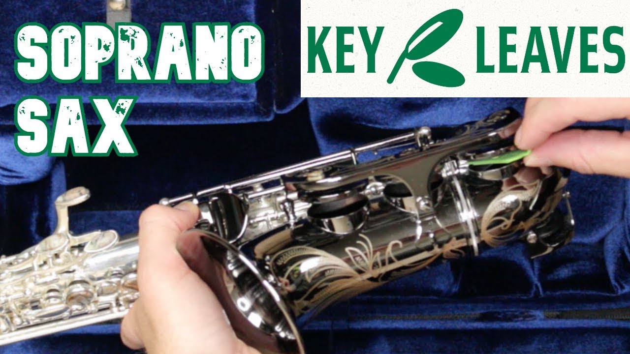 Curved Soprano Sax Key Leaves Product Demonstration YouTube