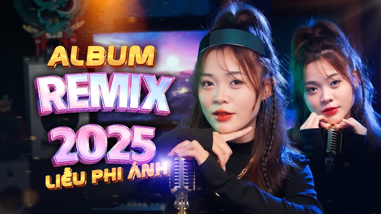 ALBUM REMIX 2025 HAY NHẤT | LIỄU PHI ÁNH KHÓI STUDIO | VINA HOUSE HOT NHẤT | TÌNH BUỒN THEO MÂY