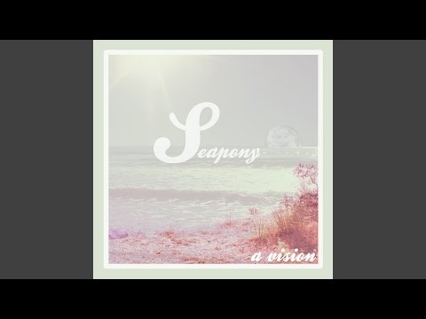 Seapony — Saw the Light