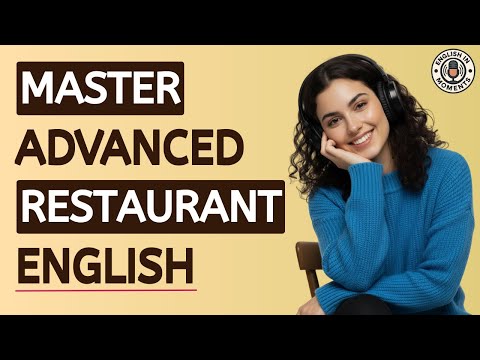 Master Advanced Restaurant English Speak with Elegance Confidence