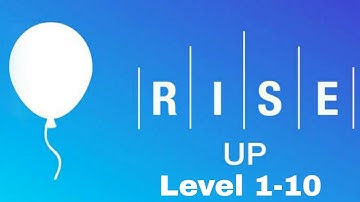 Rise Up Game Tricks of Levels 1-10 | HC Gamer.
