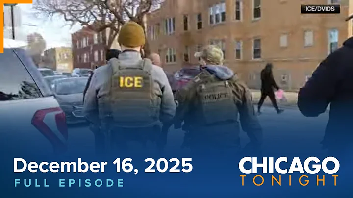 December 16, 2025 Full Episode — Chicago Tonight