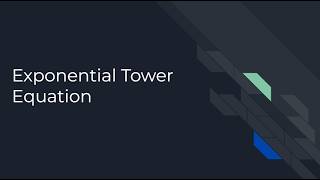 Exponential Tower Equation