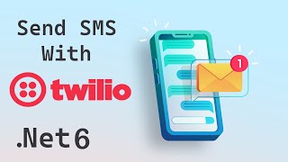 [Arabic - بالعربي] Send SMS In .Net 6 (Core) With Twilio - 1. Create a Free Account on Twilio screenshot 1