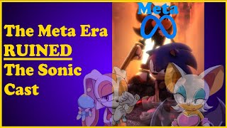 Sonic: How The Meta Era Harmed The Cast