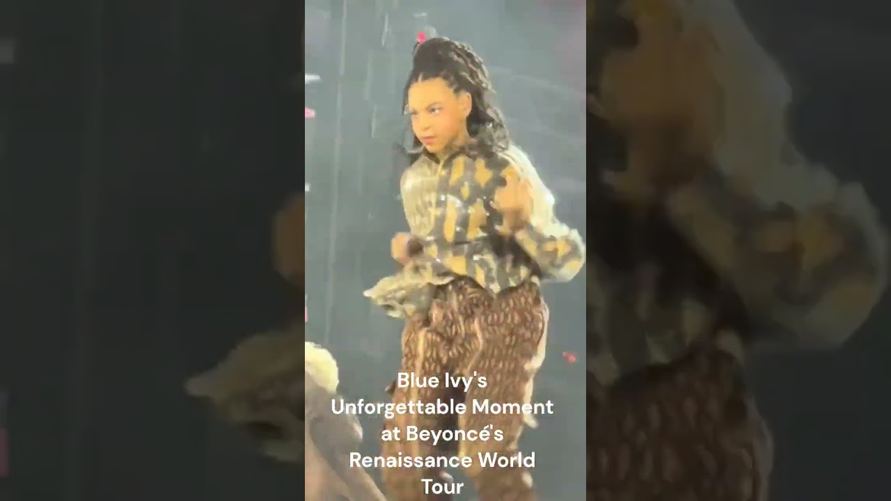 Watch Blue Ivy's Unforgettable Performance at Beyoncé's Renaissance World Tour on YouTube Watch Blue Ivy's Unforgettable Performance at Beyoncé's Renaissance World Tour on YouTube