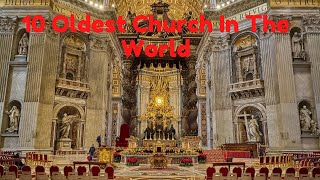 10 Oldest Church In The World|Oldest Church|Amazing Church