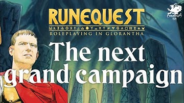The RuneQuest Grand Campaign | Chaosium Interview