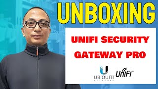 [Tagalog] Unifi Security Gateway Pro Unboxing