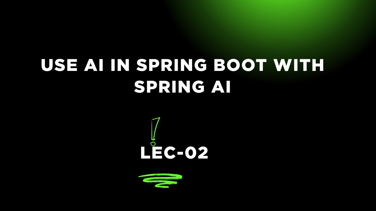 Use AI in Spring Boot with Spring AI | Generate Content Easily - YouTube