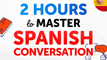 Master Speaking Basic Spanish in 2 Hours with This Video