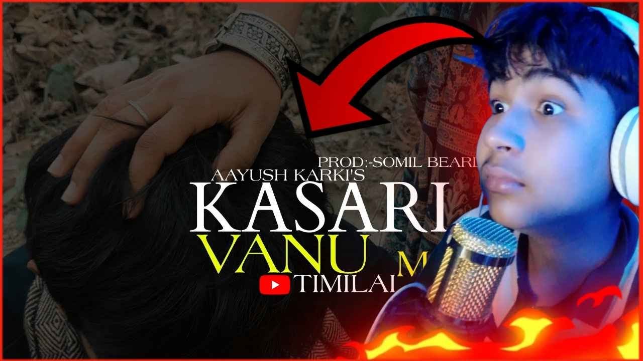 Rojesh Reacts to "Aayush Dai" Kasari Vanu Timilai M/V || How is it ?