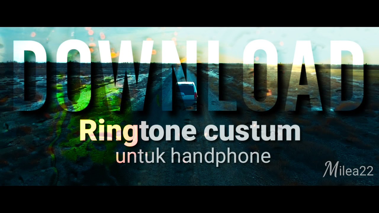 Ringtone Custom 3 untuk Nada Dering Handphone