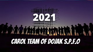 Carol Team Of Dojak Spfo Church 2021