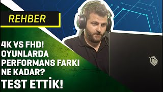 4K Vs Fhd Oyunlarda Performans Farkı Ne Kadar? Test Etti̇k