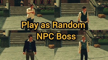 Bully AE - Play as Random Npc Boss Mod With Random Selector - Special Mod