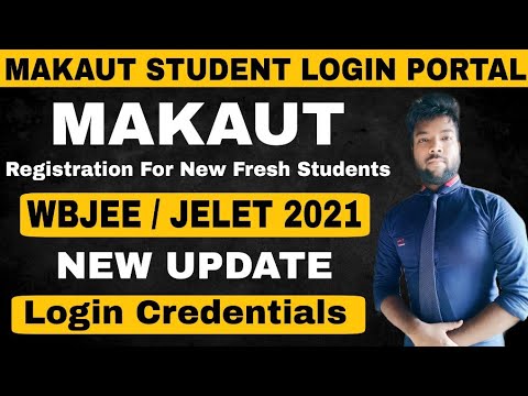 MAKAUT Student Login Portal For (WBJEE & JELET 2021) Students | Login Credentials | How Portal Work?