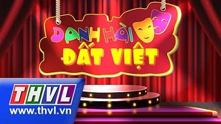 Danh Hài Đất Việt - Tập 39 Full HD