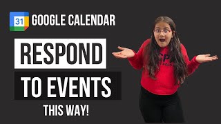 Respond to an event in Google calendar