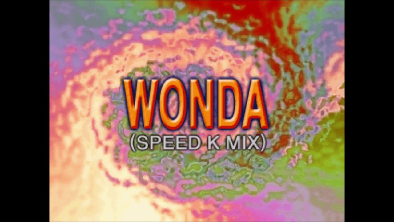 WONDA (SPEED K MIX) (Full Version) / MM (Remixed by Ventura)