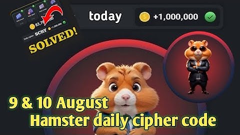9 & 10 August hamster combat daily cipher code !