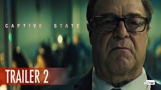 CAPTIVE STATE | Trailer #2 | Coming Soon | eOne