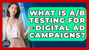 What Is A/B Testing For Digital Ad Campaigns? - The Startup Growth Hub