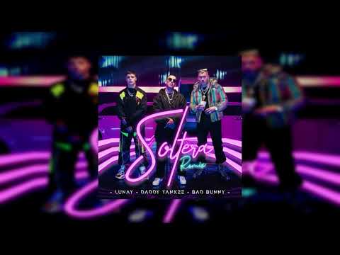 soltera-(remix)---lunay-x-daddy-yankee-x-bad-bunny-(bass-boosted)