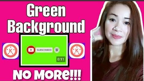 (Vlog#67) Easiest Way To Remove the Green Background of Animated Subscribe Button (Kinemaster)