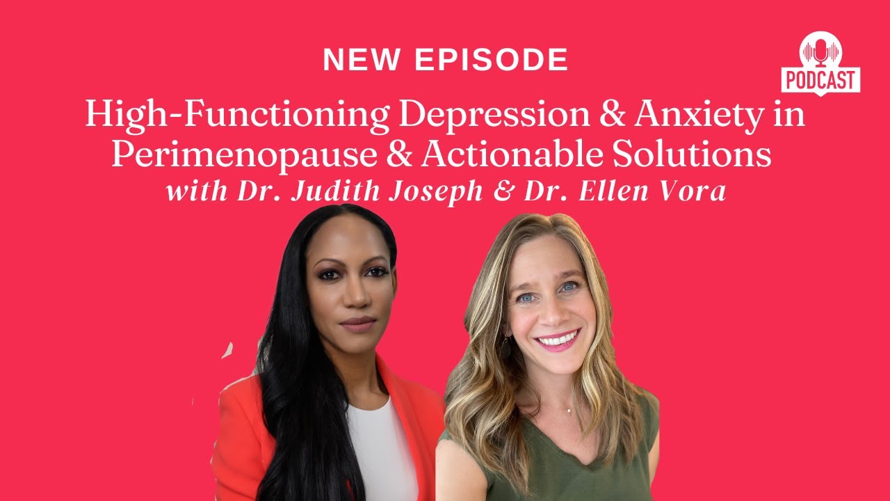 High Functioning Depression & Anxiety in Perimenopause & Actionable ...